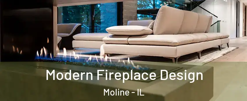  Modern Fireplace Design Moline - IL